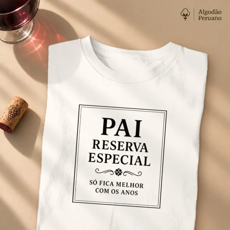 Camiseta Vinho - Pai Reserva Especial