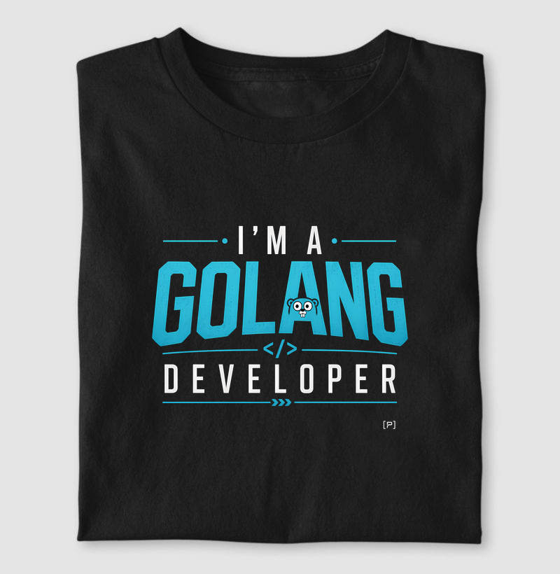 Camiseta I’m a Golang Developer