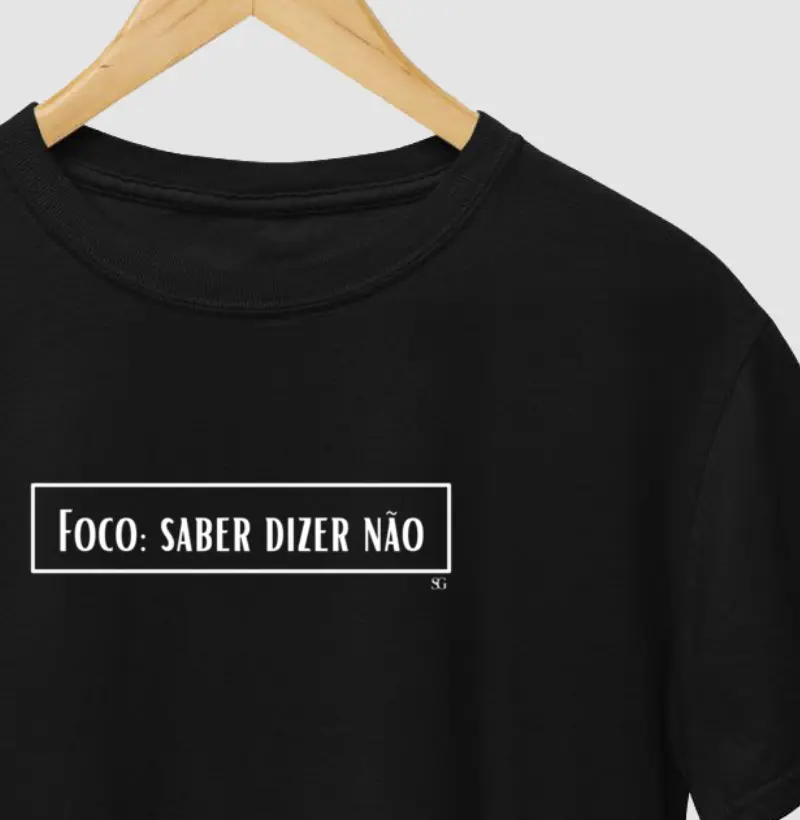 Foco: saber dizer não