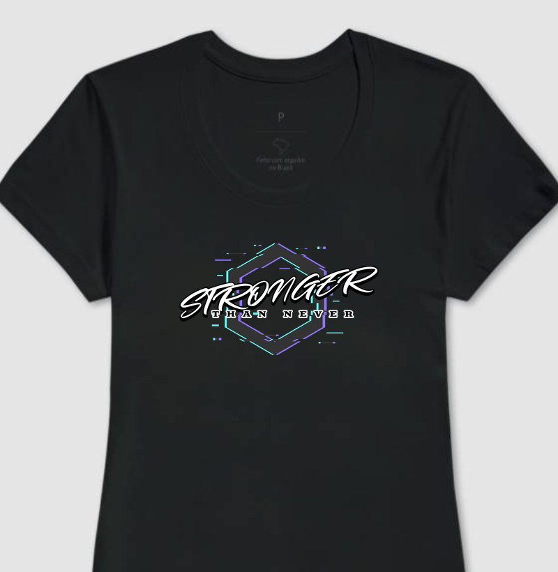 Camiseta Feminina STRONGER