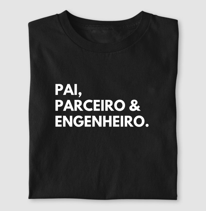 PAI, PARCEIRO & ENGENHEIRO.