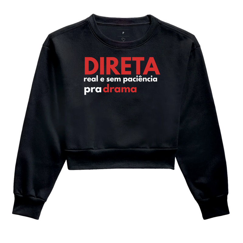 Direta, real e sem filtro - Cropped Moletom