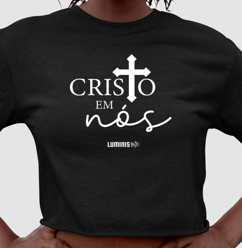 Camiseta Cropped Cristo em Nós