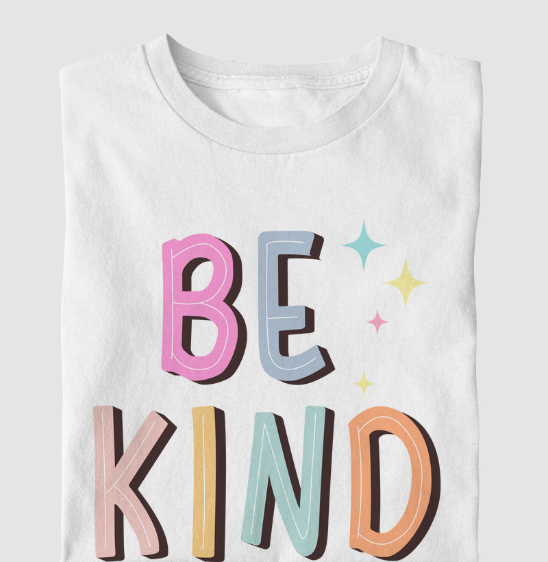 Be kind