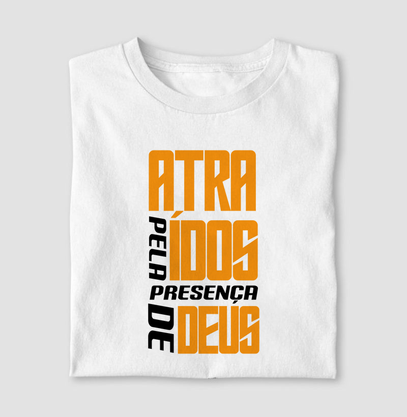 Atraídos pela presença de DEUS