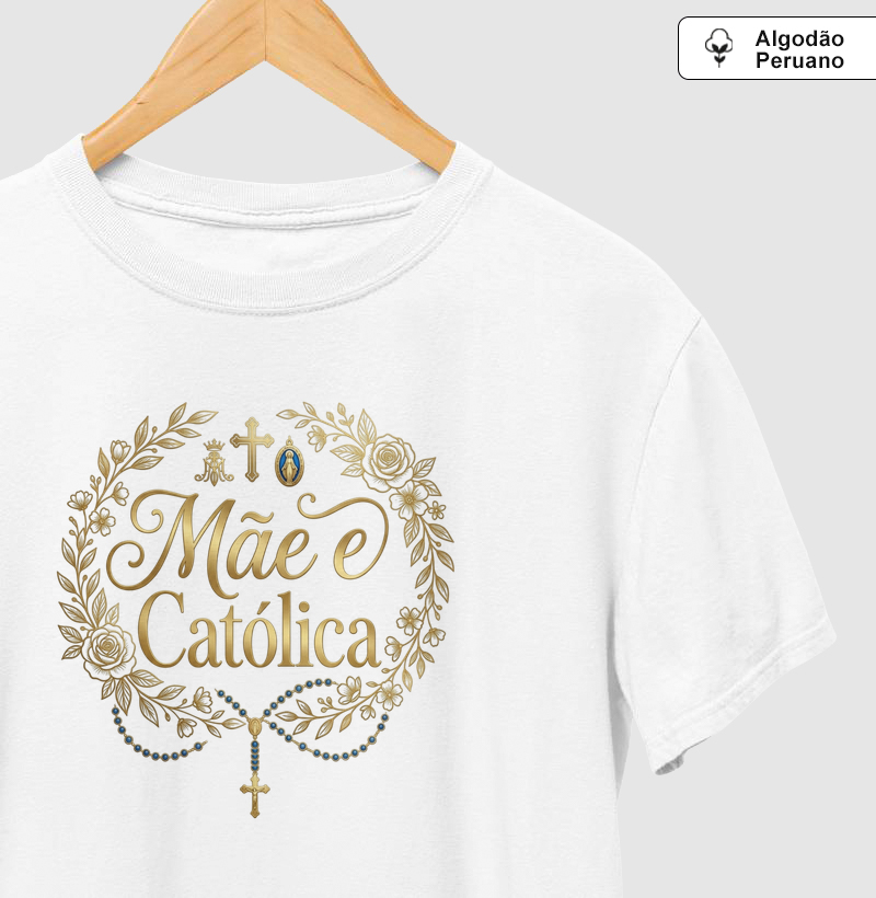 Mãe e Católica