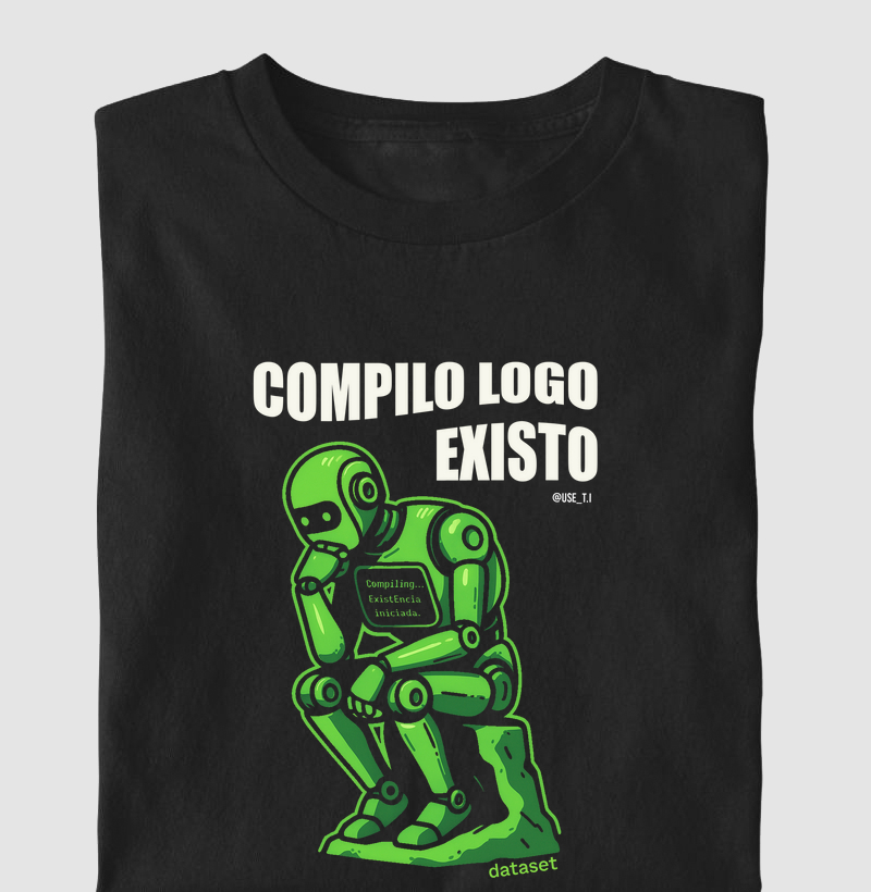 "Compilo, logo existo" T.I