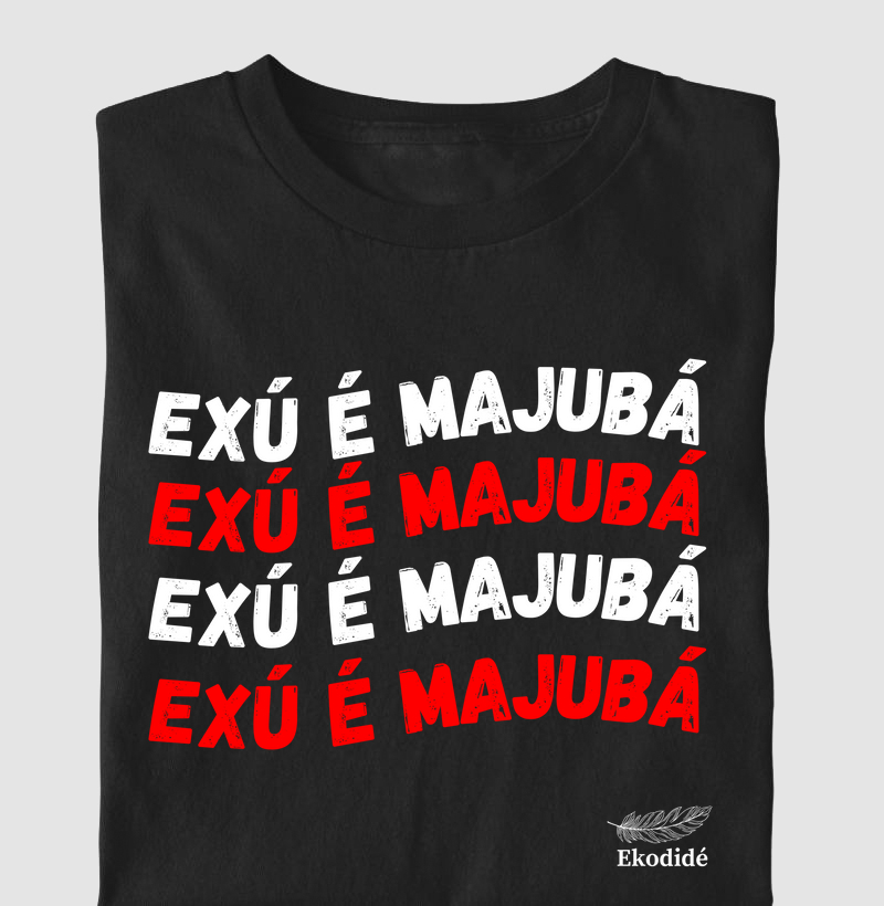 Exú é Mojubá