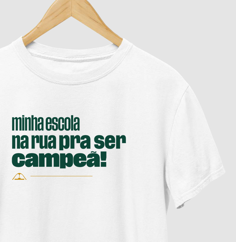 Minha escola na rua pra ser campeã!