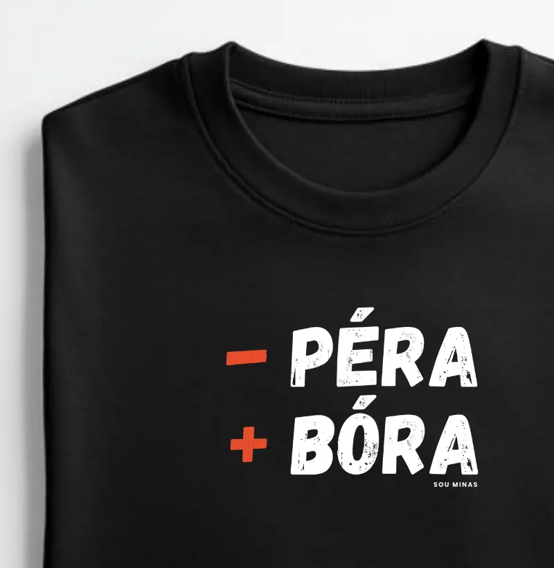 Camiseta - Péra + Bóra | Expressão Mineira Clássica