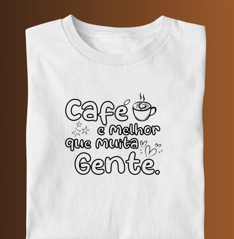 Café é melhor que muita gente