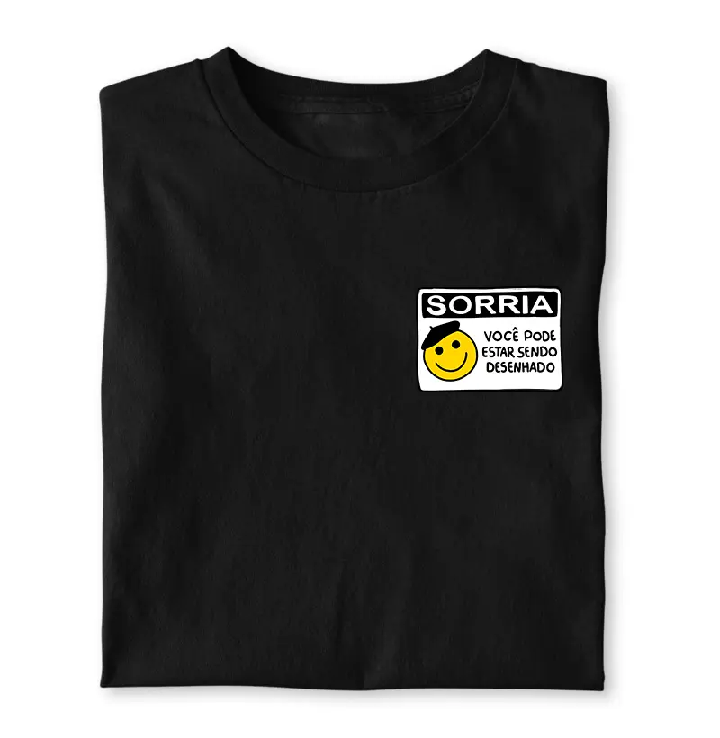 Sorria você pode estar sendo desenhado