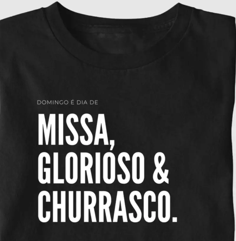 MISSA, GLORIOSO E CHURRASCO