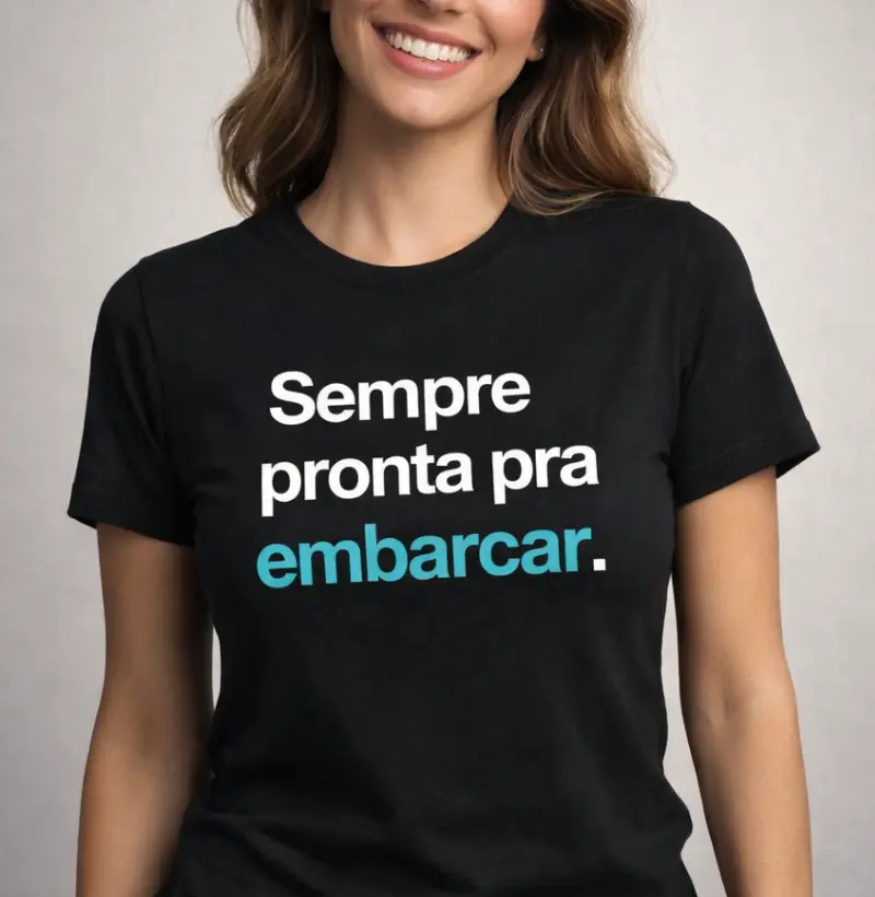 Sempre pronta pra embarcar
