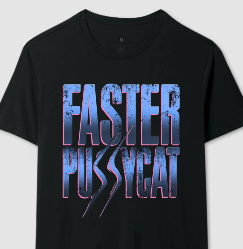 Faster Pussycat