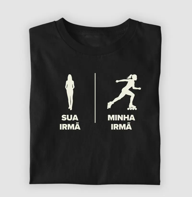 Sua Irmã | Minha Irmã
