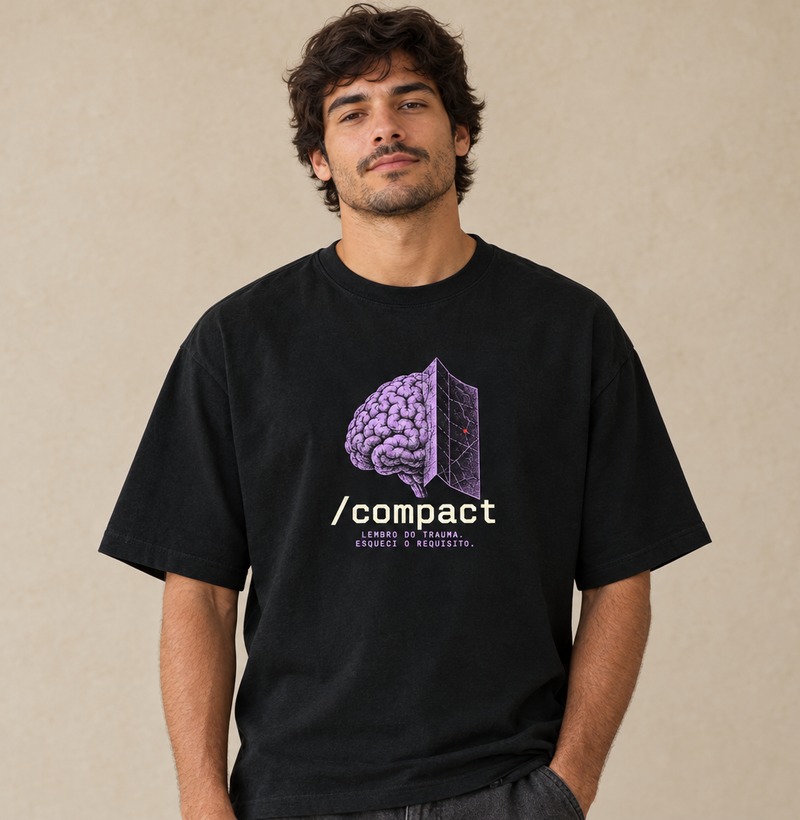 /compact: lembro do trauma. Esqueci o requisito — Camiseta Oversized