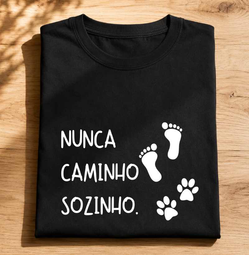 Nunca caminho sozinho