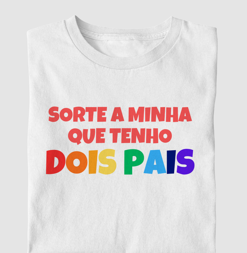 “Sorte a Minha que Tenho Dois Pais” – Orgulho e Amor em Família