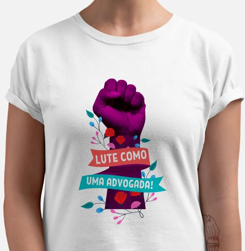 Lute como uma advogada