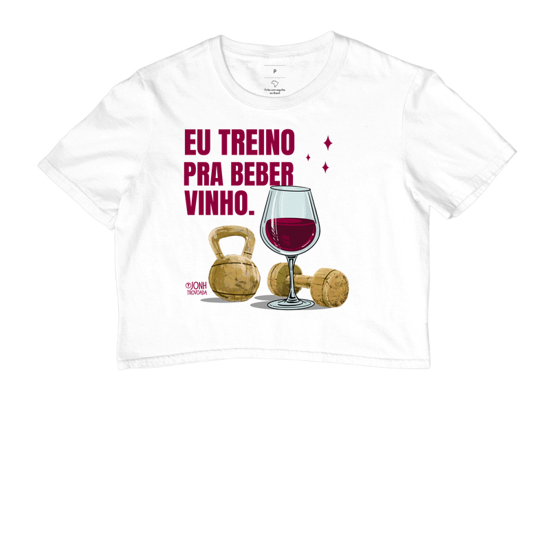 Eu treino pra beber vinho 