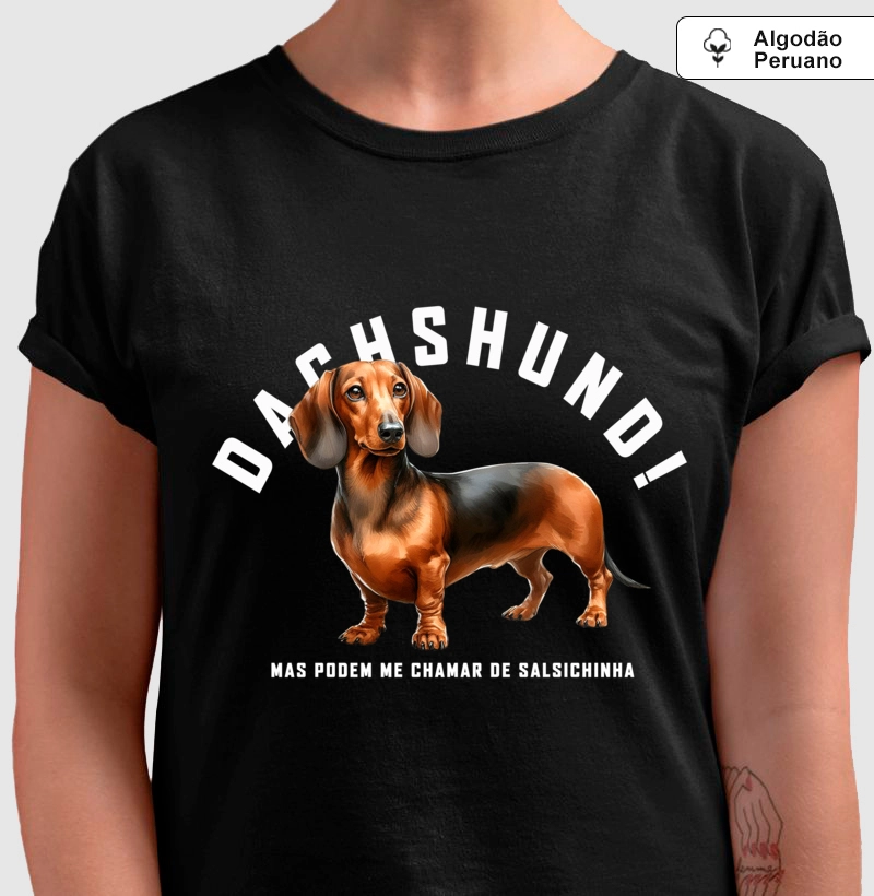 Dachshund! Mas podem me chamar de Salsicha