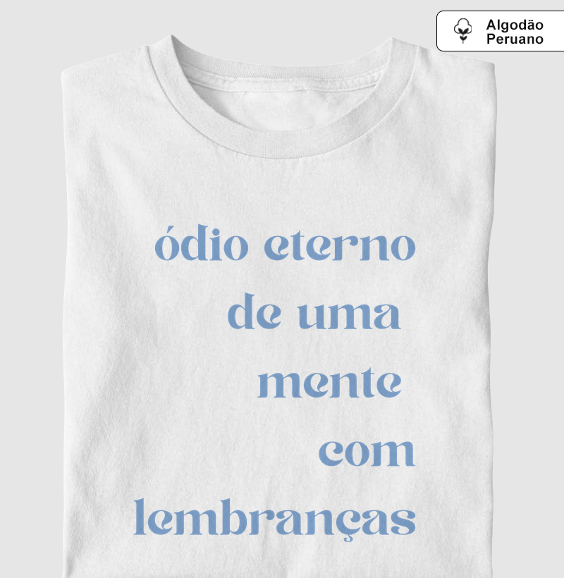 ódio eterno de uma mente com lembranças