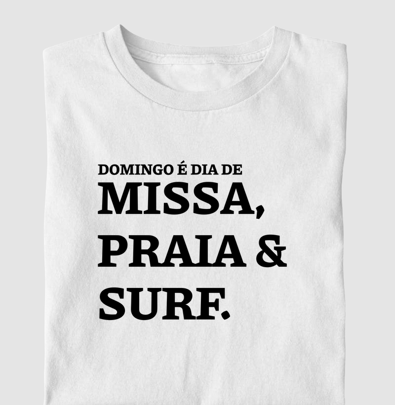 Missa, Praia e Surf