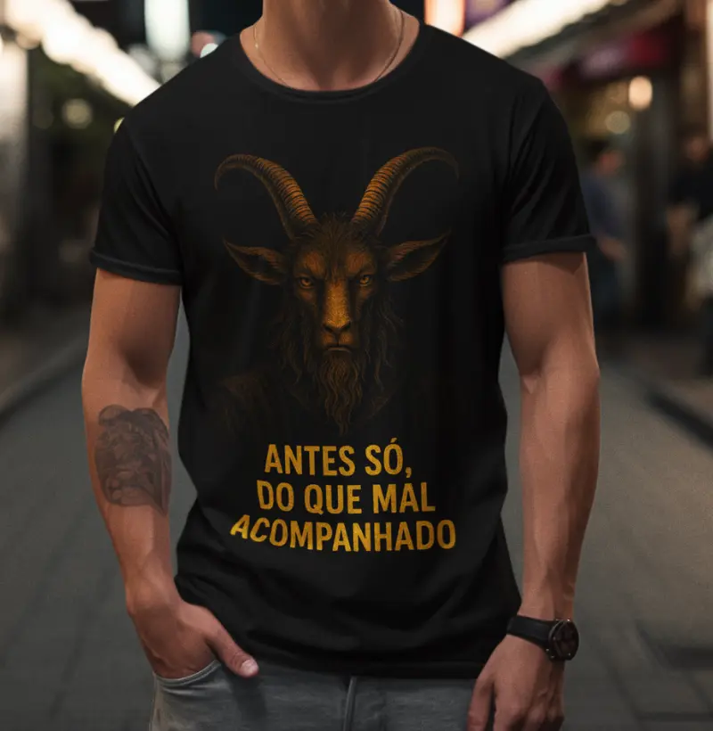 Antes só, so que mal acompanhado.