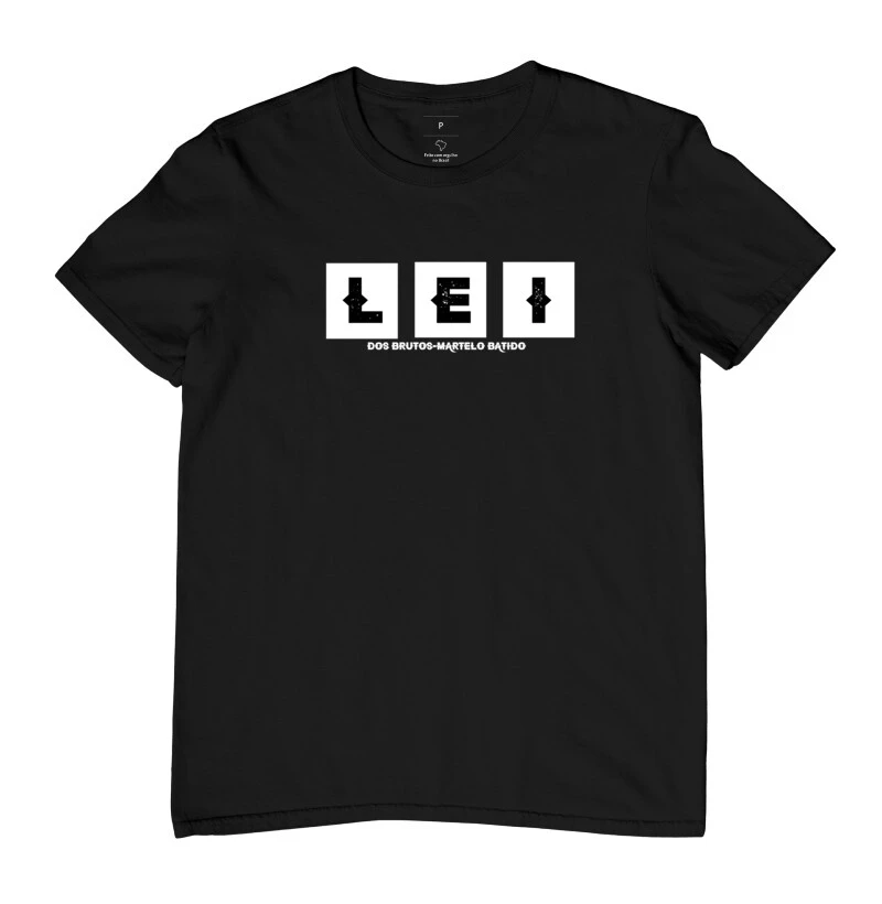 CAMISETA LEI DOS BRUTOS