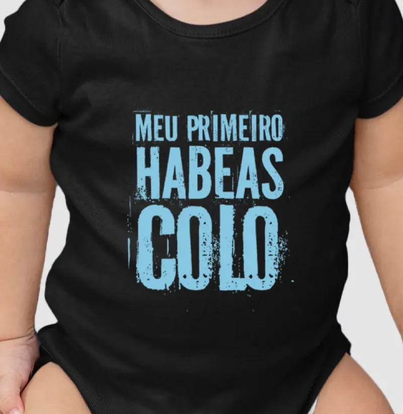 Meu primeiro habeas colo