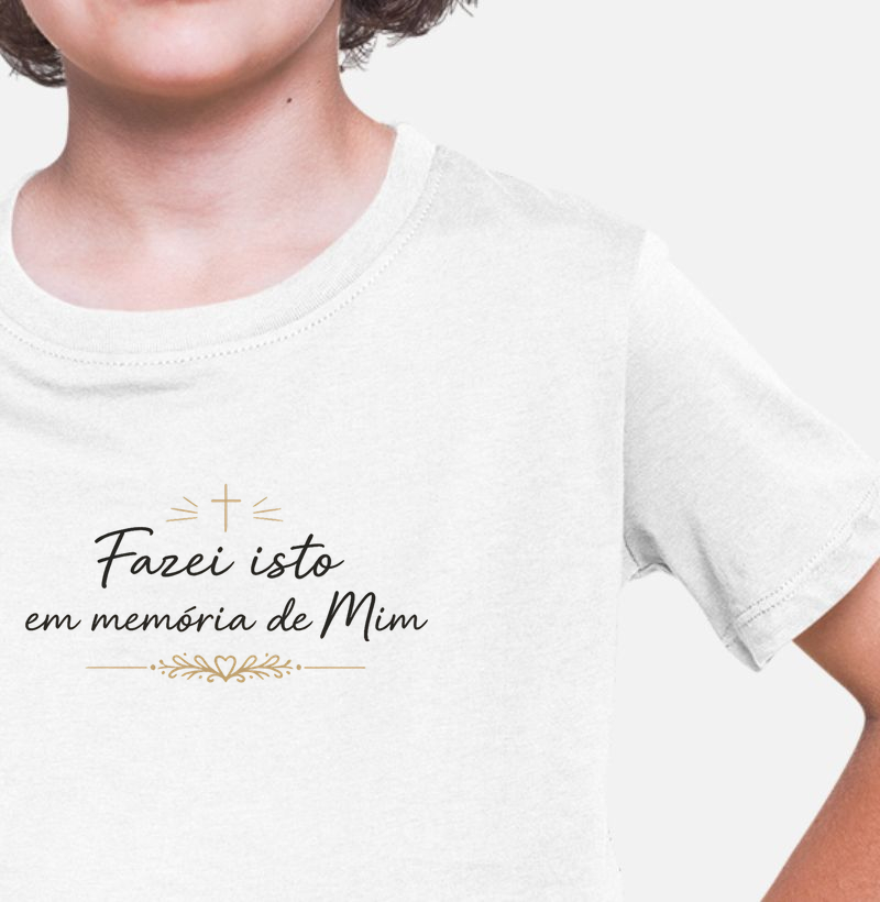 Camiseta Santa Eucaristia "Fazei isto em memória de Mim"