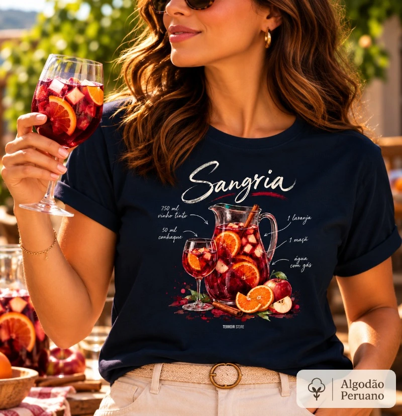Camiseta Algodão Peruano Sangria – Drink com Vinho Tinto e Frutas - Camiseta Algodão Peruano