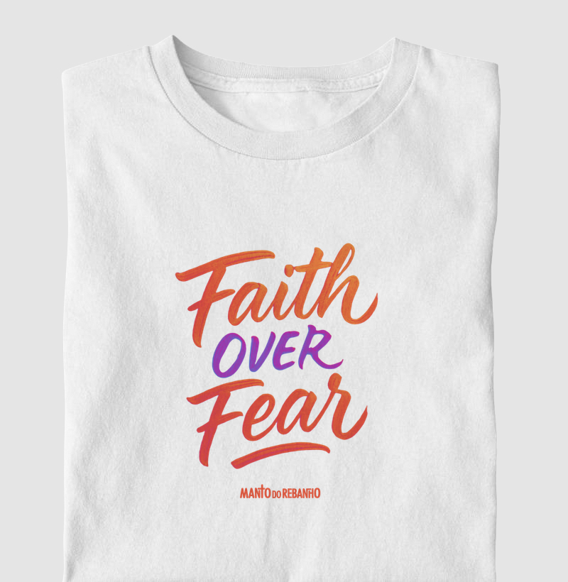 Faith Over Fear