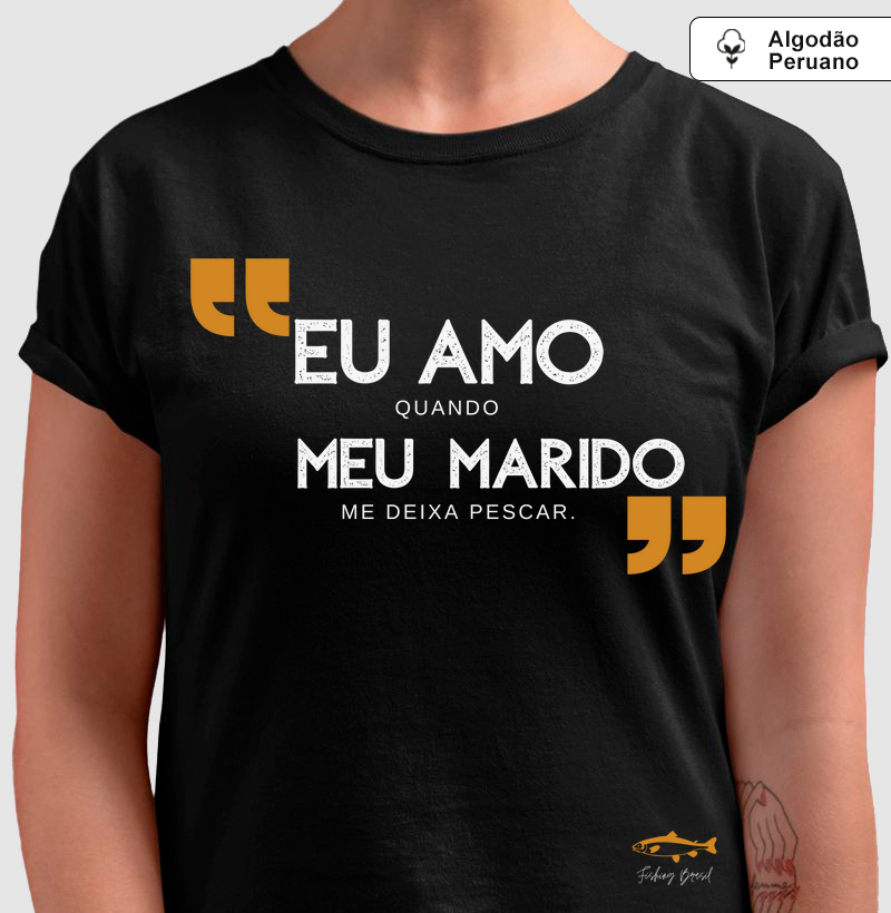 EU AMO QUANDO MEU MARIDO ME DEIXA PESCAR