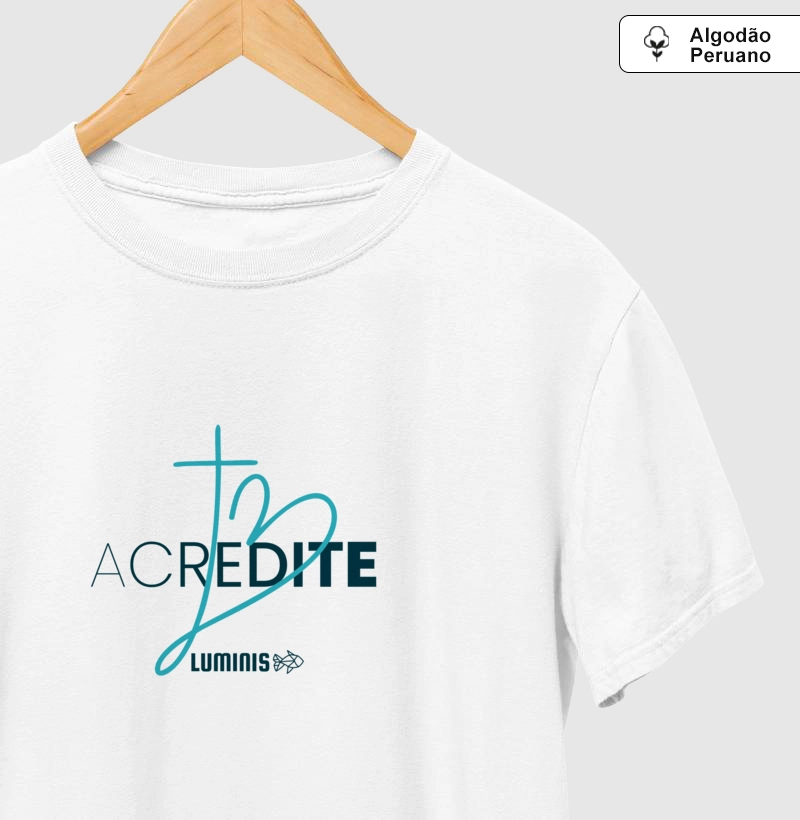 Camiseta Acredite com Cruz e Coração (Algodão Peruano)
