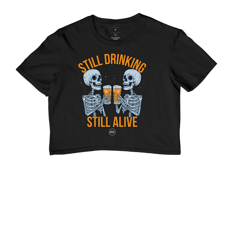 Still Drinking, Still Alive - New Brew
