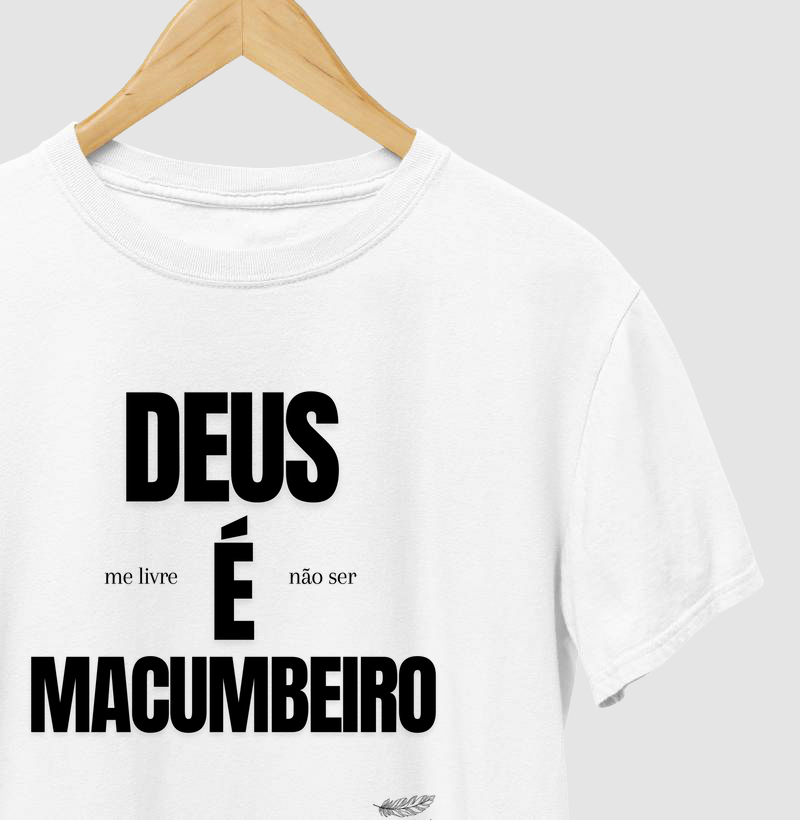 Deus me livre, é não ser macumbeiro