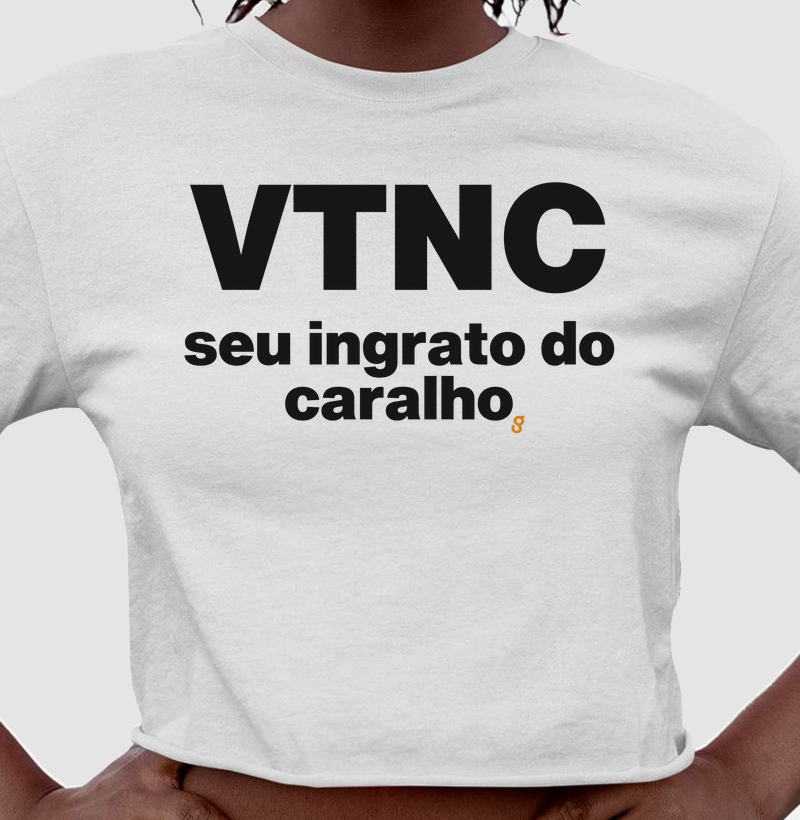 VTNC seu ingrato
