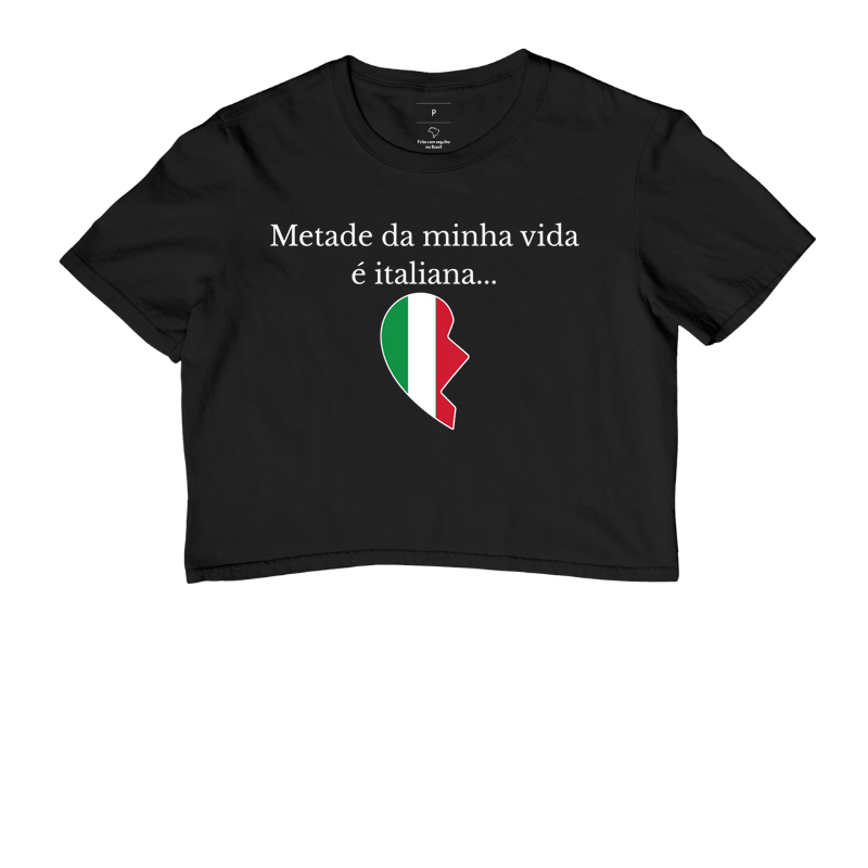 Metade da minha vida é italiana... 