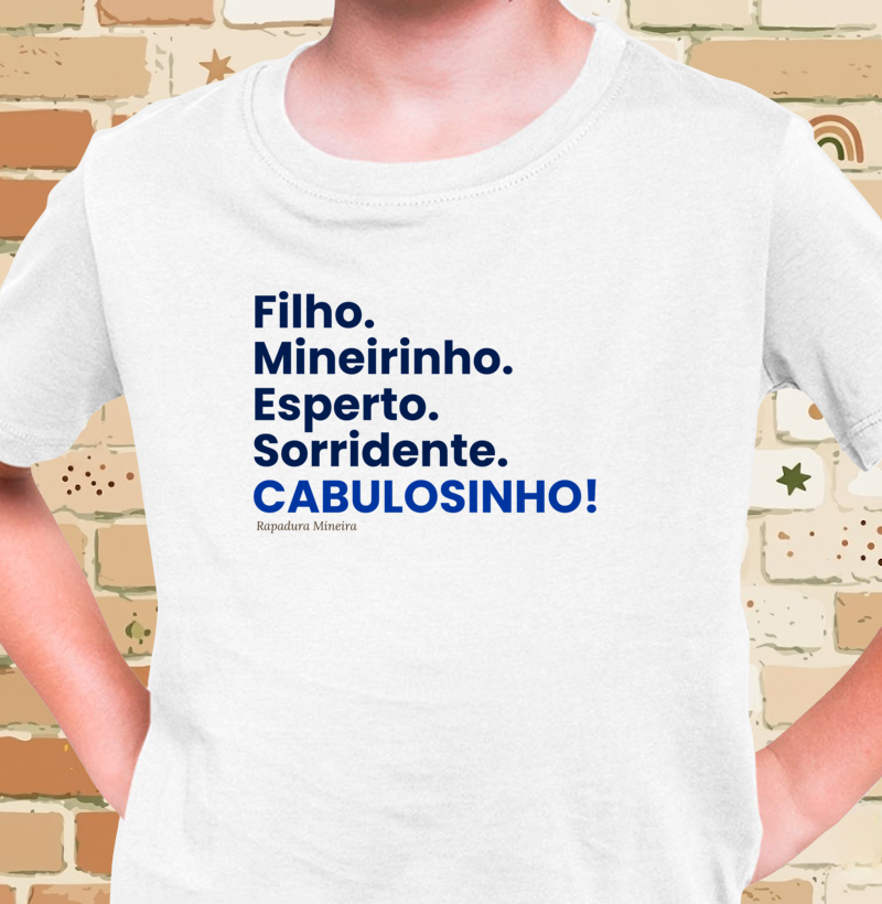 Filho. Mineirinho. Esperto. Sorridente. CABULOSINHO!