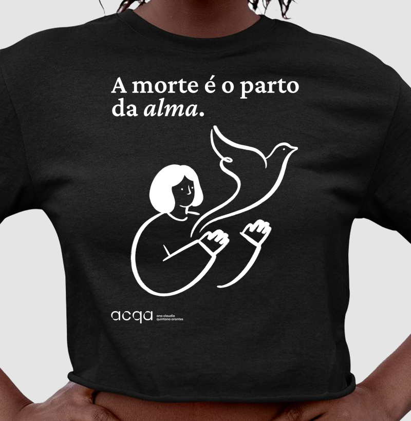 A morte é o parto da alma - ACQA
