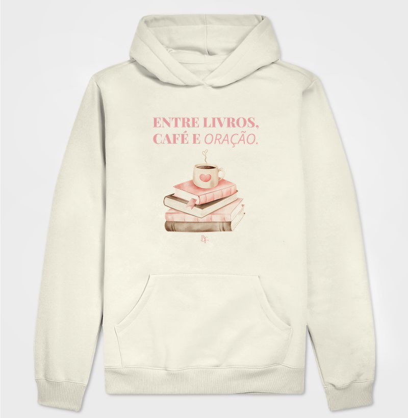 Entre livros, café e oração - Hoodie Moletom