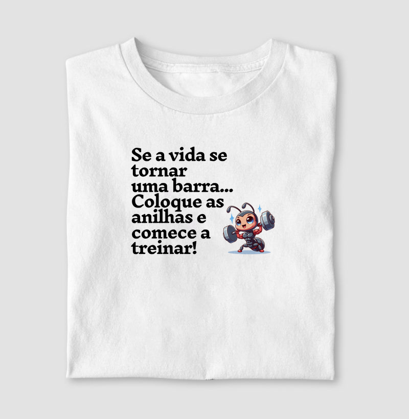 Se a vida se tornar uma barra...