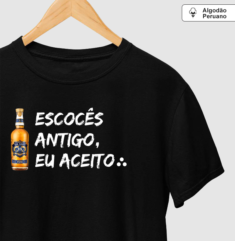 Camiseta Algodão Peruano Escocês Antigo Eu Aceito - Mr. GADU