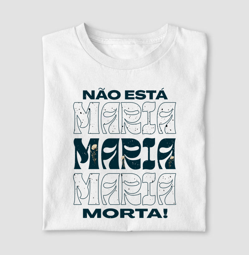 Maria Não Está Morta | Fé Viva – Proud2Choose