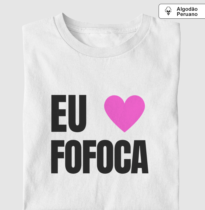 Eu amo Fofoca