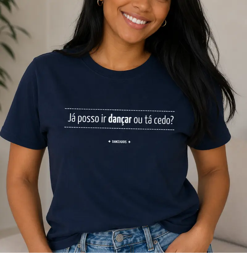 Já posso ir dançar ou tá cedo?
