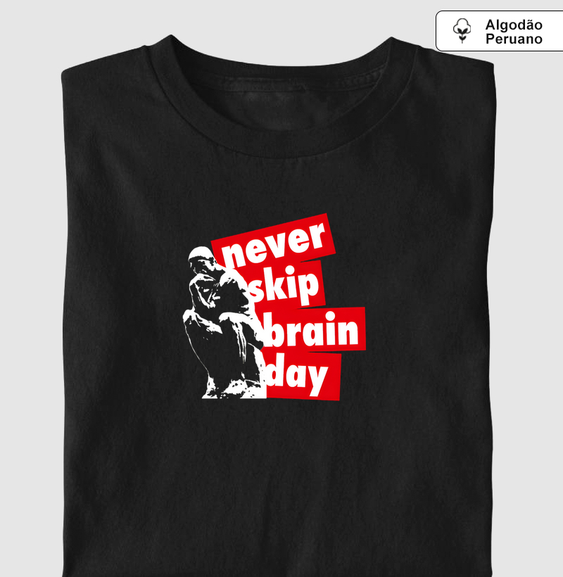 Never Skip Brain Day - O Treino do Pensador
