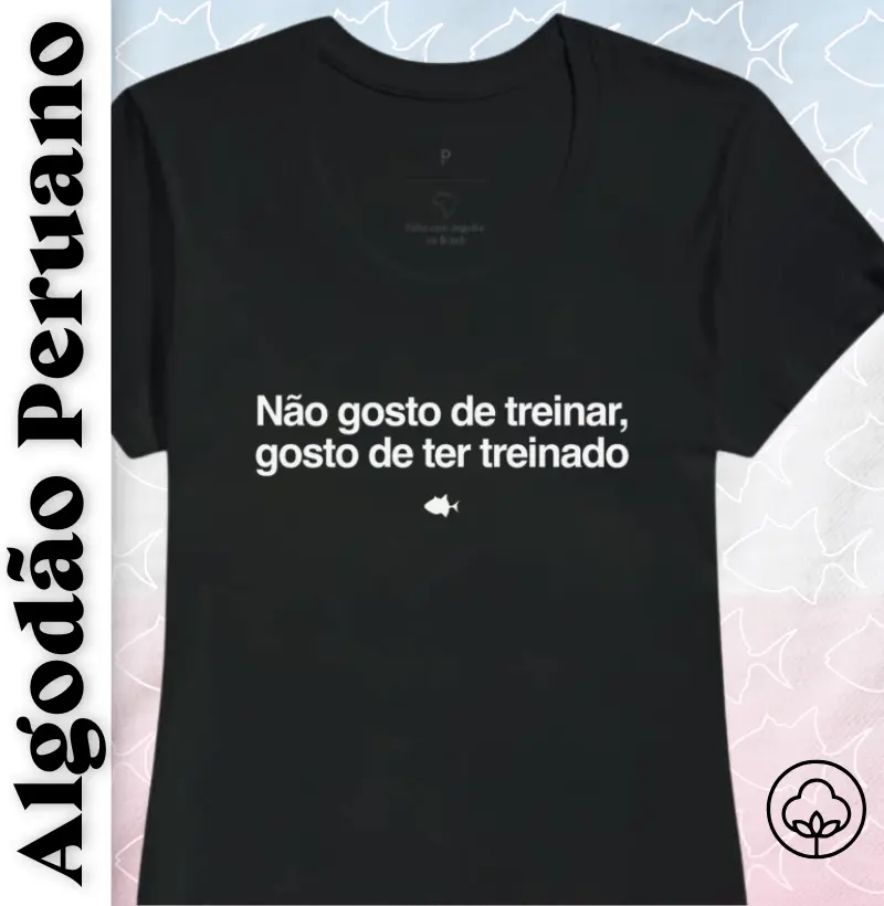 Tá Pago Gosto de Ter Treinado - #28299